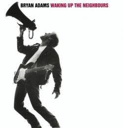 Bryan Adams : Waking Up the Neighbours